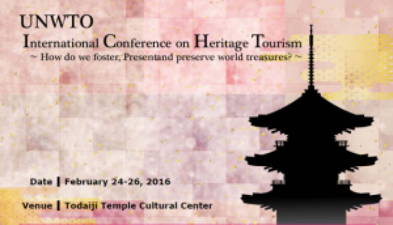 UNWTO International Conference on Heritage Tourism, 24-26 February, Japan