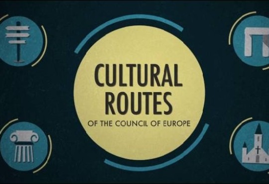 New video – Council of Europe’s Cultural Routes programme